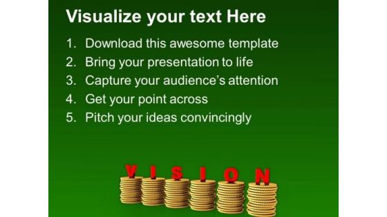 Make A Vision For Money Growth PowerPoint Templates Ppt Backgrounds For Slides 0713