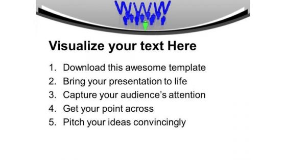 Make A World Wide Network PowerPoint Templates Ppt Backgrounds For Slides 0513