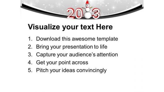Make Snowman This New Year 2013 PowerPoint Templates Ppt Backgrounds For Slides 0513