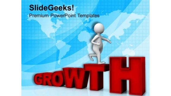Man Stepping Towards Business Growth PowerPoint Templates Ppt Backgrounds For Slides 0813