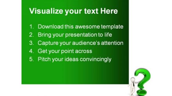 Man With Green Question Business PowerPoint Templates And PowerPoint Backgrounds 0411