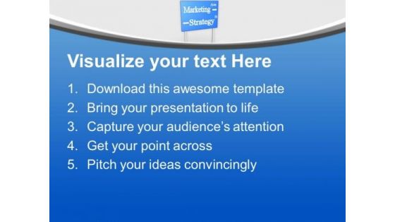 Marketing Strategy Road Signs Business PowerPoint Templates Ppt Backgrounds For Slides 0313