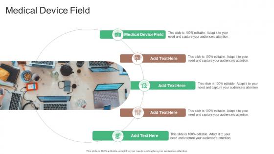 Medical Device Field In Powerpoint And Google Slides Cpb