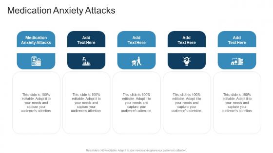 Medication Anxiety Attacks In Powerpoint And Google Slides Cpb