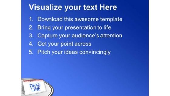 Meet The Deadlines For Business PowerPoint Templates Ppt Backgrounds For Slides 0513