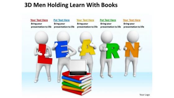 Men At Work Business As Usual Learn With Books PowerPoint Templates Ppt Backgrounds For Slides