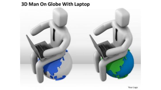 Men In Business 3d Man On Globe With Laptop PowerPoint Templates
