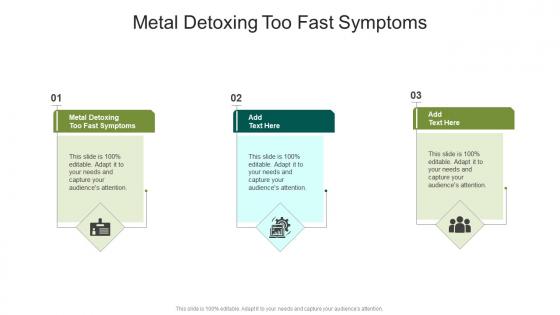 Metal Detoxing Too Fast Symptoms In Powerpoint And Google Slides Cpb