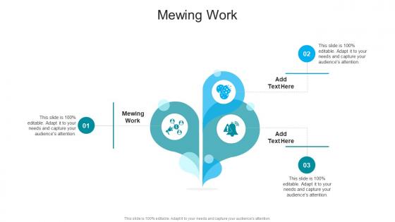 Mewing Work In Powerpoint And Google Slides Cpb