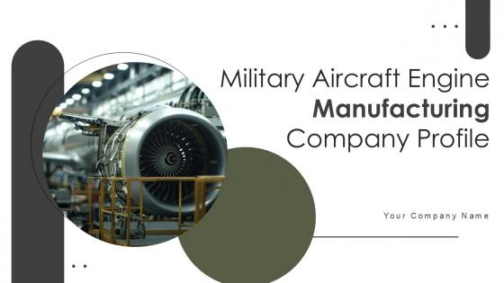 Military Aircraft Engine Manufacturing Company Profile Ppt Powerpoint CP CD V