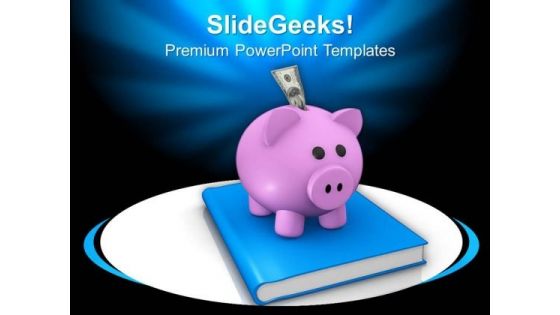 Money In Piggy Bank On Reference Book PowerPoint Templates Ppt Backgrounds For Slides 0113