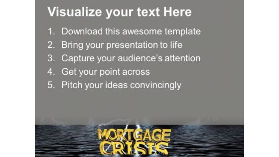 Mortgage Crisis Recession Marketing PowerPoint Templates Ppt Backgrounds For Slides 0213
