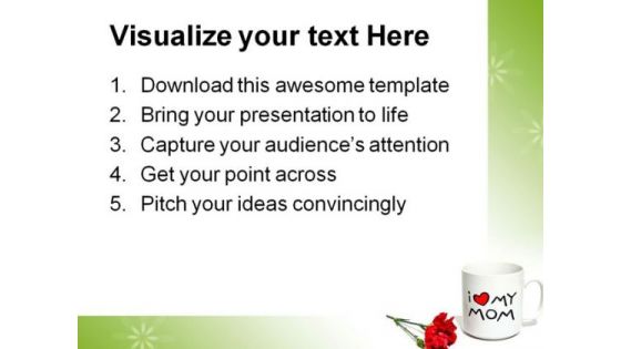 Mother Day Sentiment Family PowerPoint Templates And PowerPoint Backgrounds 0511