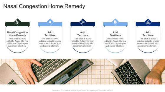Nasal Congestion Home Remedy In Powerpoint And Google Slides Cpb