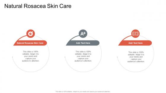 Natural Rosacea Skin Care In Powerpoint And Google Slides Cpb