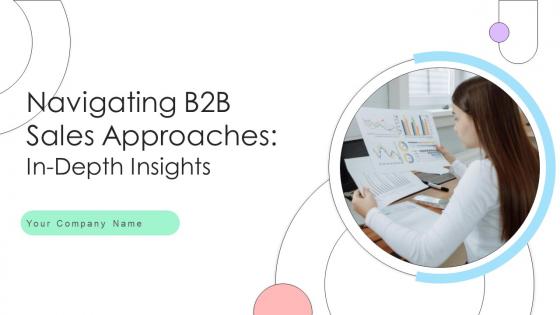 Navigating B2b Sales Approaches In Depth Insights SA CD V