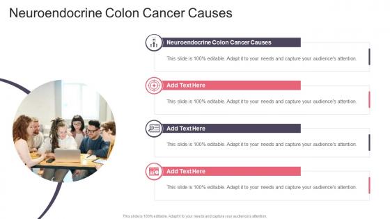 Neuroendocrine Colon Cancer Causes In Powerpoint And Google Slides Cpb