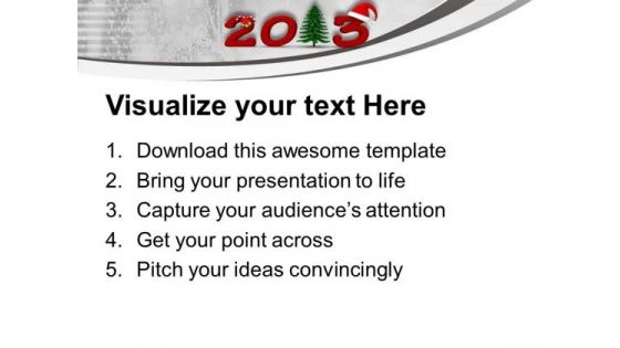 New Year 2013 And Christmas Tree Holidays PowerPoint Templates Ppt Backgrounds For Slides 0113