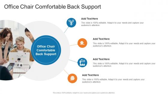 Office Chair Comfortable Back Support In Powerpoint And Google Slides Cpb