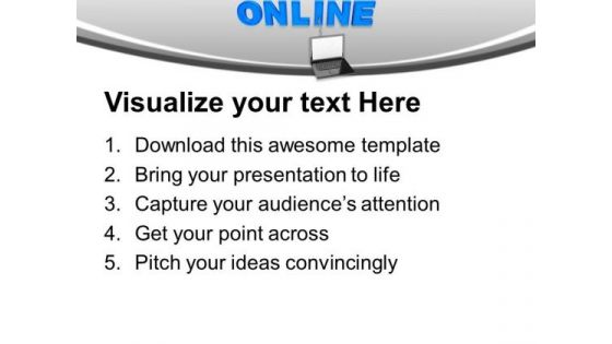 Online Business Technology PowerPoint Templates Ppt Backgrounds For Slides 0313