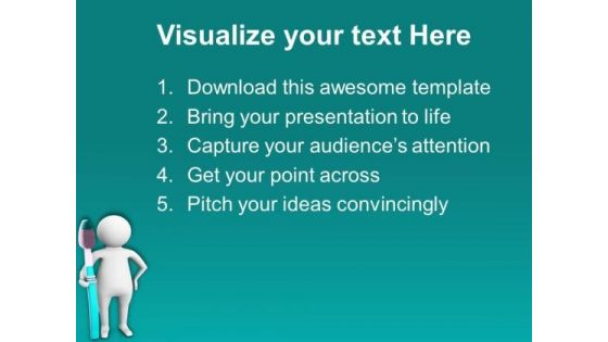 Oral Hygiene Is Important For You PowerPoint Templates Ppt Backgrounds For Slides 0713