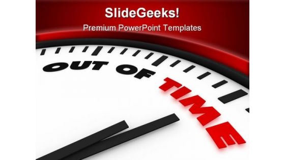 Out Of Time Business PowerPoint Background And Template 1210