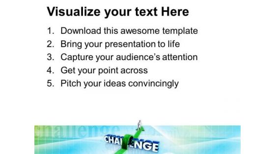 Overcoming The Challenge PowerPoint Templates Ppt Backgrounds For Slides 0413