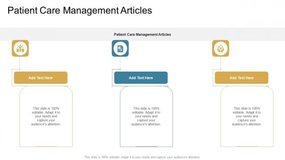 Patient Care Management Articles In Powerpoint And Google Slides Cpb