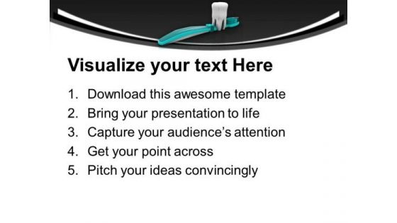 Pay Your Attaintion To Oral Hygiene PowerPoint Templates Ppt Backgrounds For Slides 0613