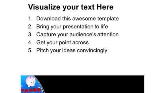 Paying Tax Is Important PowerPoint Templates Ppt Backgrounds For Slides 0613