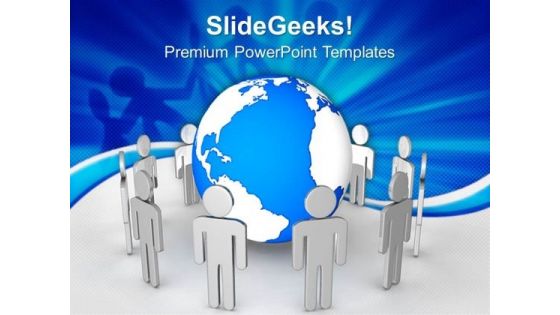 People Around Globe PowerPoint Templates And PowerPoint Themes 0712
