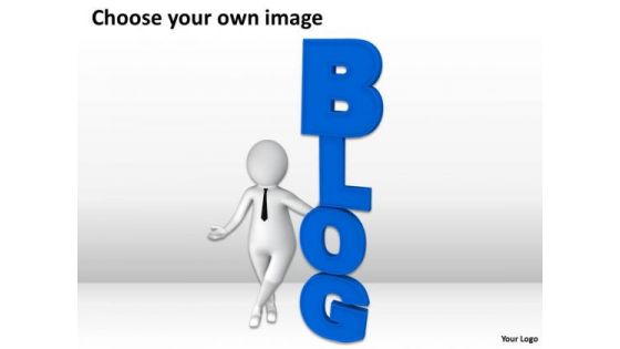 People In Business 3d Man Standing Beside Blog PowerPoint Templates