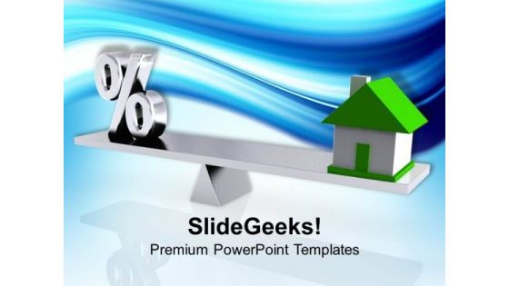 Percent Symbol And House On Seseesaw PowerPoint Templates Ppt Backgrounds For Slides 0113