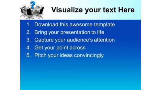 Person Round Table And Question Business PowerPoint Templates And PowerPoint Themes 0612