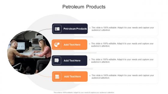 Petroleum Products In Powerpoint And Google Slides Cpb