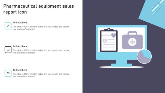Pharmaceutical Equipment Sales Report Icon Demonstration Pdf Pharmaceutical Equipment Sales Report Icon Demonstration Pdf