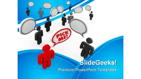 Pick Me Leadership PowerPoint Templates And PowerPoint Backgrounds 0911