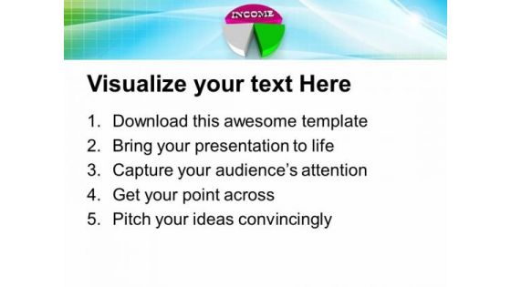 Pie Chart With Income Marketing Concept PowerPoint Templates Ppt Backgrounds For Slides 0413