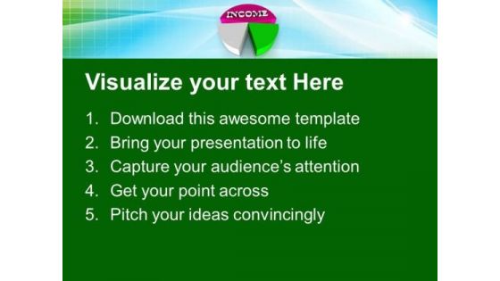 Pie Chart With Income Marketing Concept PowerPoint Templates Ppt Backgrounds For Slides 0413