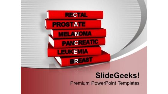 Pile Of Books That Make Up Cancer Health PowerPoint Templates Ppt Backgrounds For Slides 0313