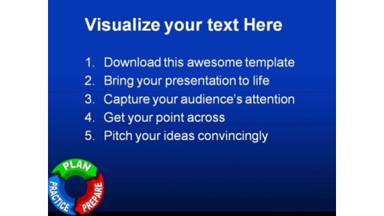 Plan Practice Prepare Business PowerPoint Themes And PowerPoint Slides 0611