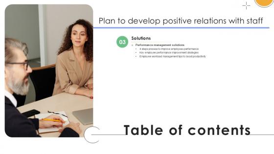 Plan To Develop Positive Relations With Staff Table Of Contents Ppt Template