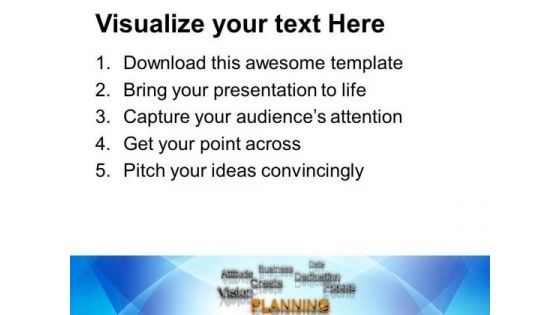 Planning At Forefront Business Concept PowerPoint Templates Ppt Backgrounds For Slides 0213