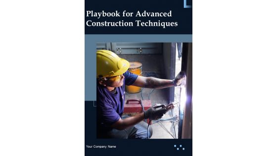 Playbook For Advanced Construction Techniques Template New