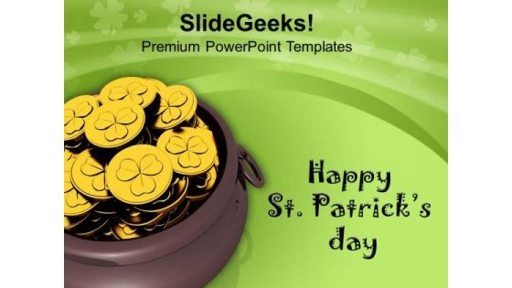Pot Full Of Gold Coins Celebration Patricks Day PowerPoint Templates Ppt Backgrounds For Slides 0313