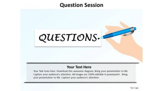 PowerPoint Presentation Editable Question Session Ppt Backgrounds