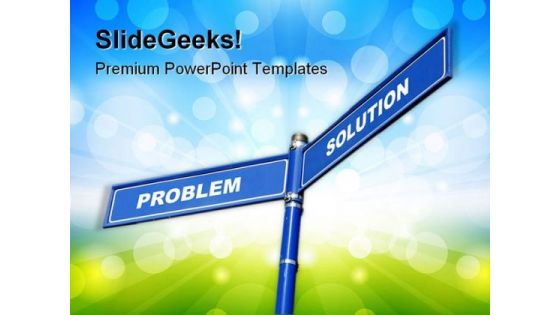 Problem And Solution Signs Metaphor PowerPoint Templates And PowerPoint Backgrounds 0811