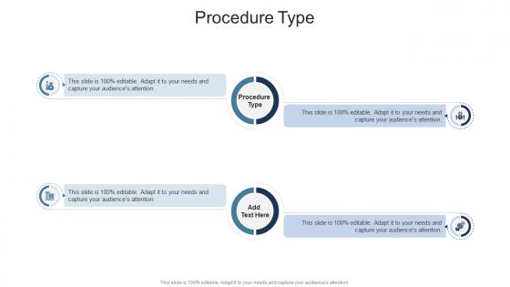 Procedure Type In Powerpoint And Google Slides Cpb Procedure Type In Powerpoint And Google Slides Cpb