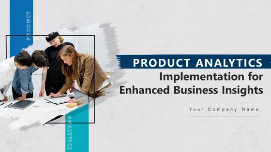 Product Analytics Implementation For Enhanced Business Insights Data Analytics V