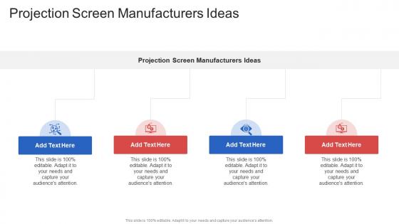 Projection Screen Manufacturers Ideas In Powerpoint And Google Slides Cpb Projection Screen Manufacturers Ideas In Powerpoint And Google Slides Cpb